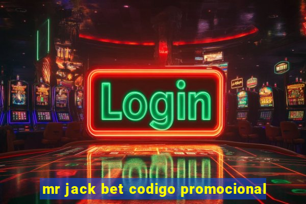 mr jack bet codigo promocional